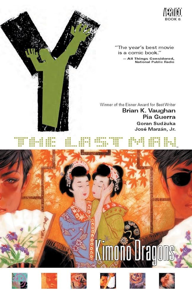 Vaughan, Brian K. (GN) - Y: The Last Man, Vol. 8: Kimono Dragons (Pia Guerra / Jose Marzan Jr. Illustrators)