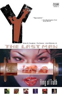 Vaughan, Brian K. (GN) - Y: The Last Man, Vol. 5: Ring of Truth (Pia Guerra / Jose Marzan Jr. Illustrators)