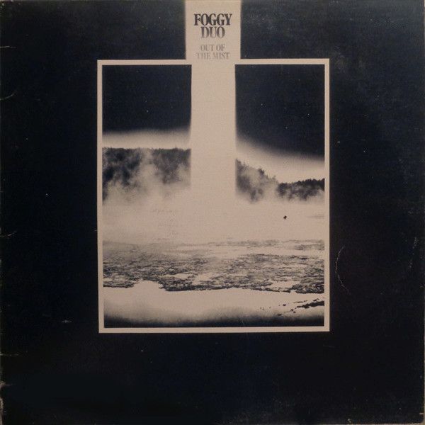Foggy Duo – Out Of The Mist (VG, 1980, LP, Fog Records – FOG 205) JSCU