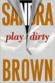 Brown, Sandra (RS) Play Dirty (TP)