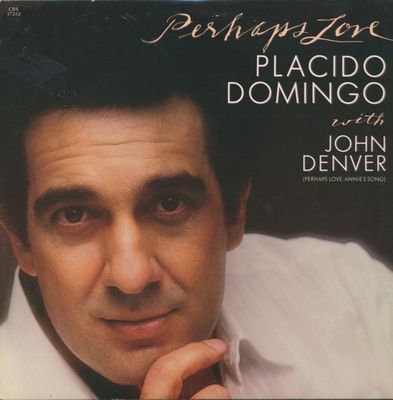 Placido Domingo With John Denver – Perhaps Love (VG, 1981, LP, CBS – FM 37243)