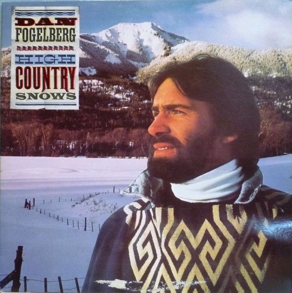 Dan Fogelberg – High Country Snows (VG, 1985, LP, Full Moon / Epic – FE 39616)