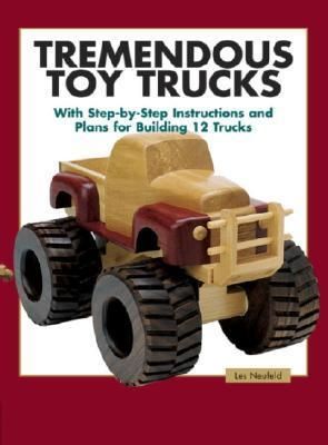 Neufeld, Les (684) Tremendous Toy Trucks (softcover)