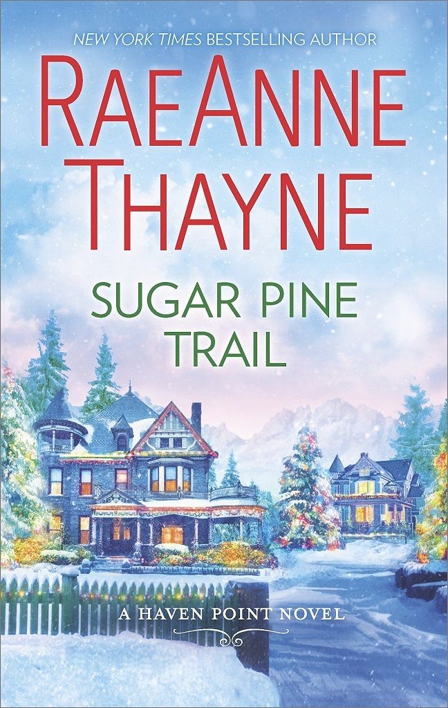 Thayne, Raeanne (RO) Haven Point #7 Sugar Pine Trail (Christmas)