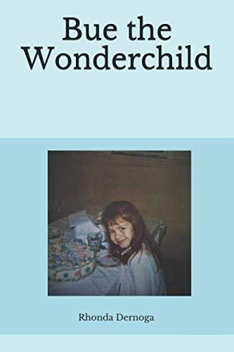 Dernoga, Rhonda (811) Bue the Wonder Child (TP)