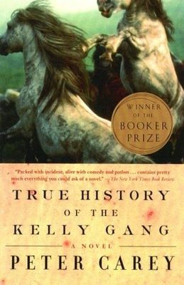 Carey, Peter (HF) True History of the Kelly Gang (TP)