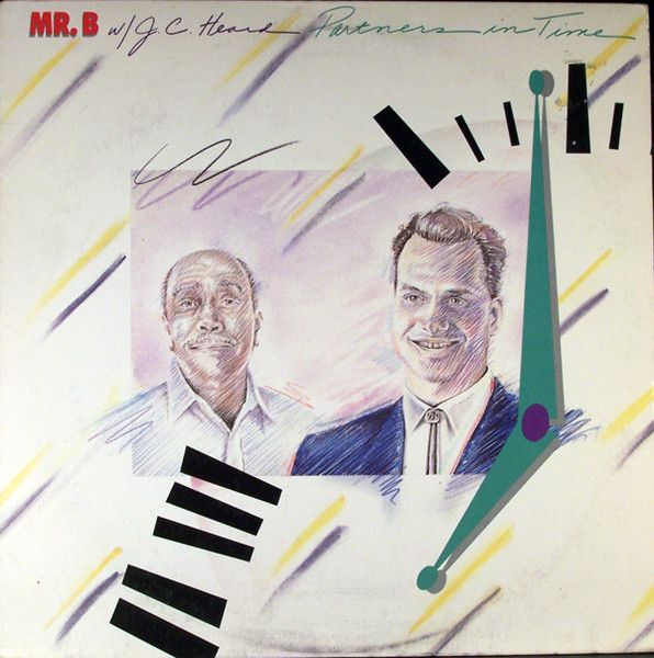 Mr. B (Mark Braun) with J.C. Heard – Partners In Time (VG+, 1988, LP, Blind Pig Records – BP 2988) JSCU