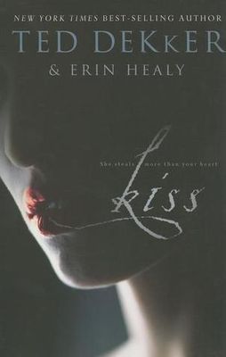 Dekker, Ted; Healy, Erin (CF) Kiss (TP)