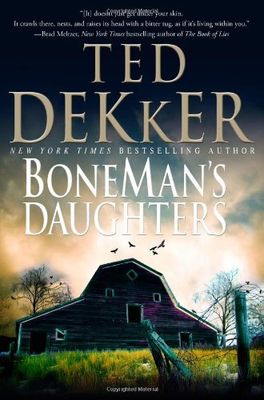 Dekker, Ted (TH) BoneMan's Daughters (HC)