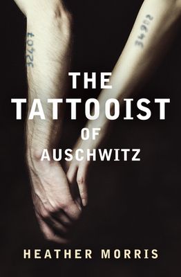 Morris, Heather (HF) The Tattooist of Auschwitz (TP)