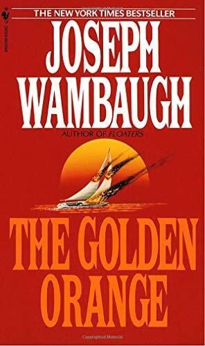 Wambaugh, Joseph (MY) The Golden Orange (PB)