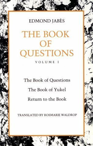 Jabès, Edmond (810) The Book of Questions: Volume I