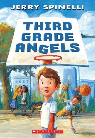 Spinelli, Jerry - Third Grade Angels (Scholastic)