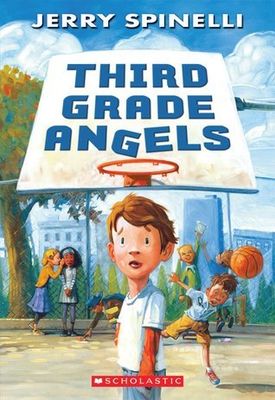 Spinelli, Jerry - Third Grade Angels (Scholastic)