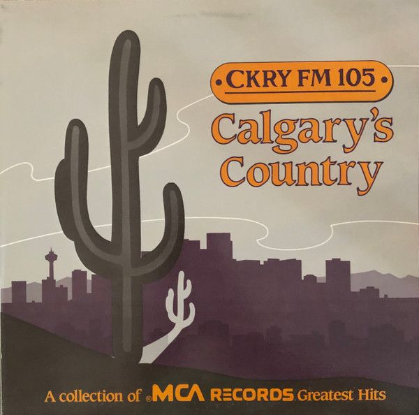 Various – CKRY FM 105 Calgary’s Country (VG+, 1986, LP, Promo, Open Shrink, MCA Records Canada – MCS-8619) DSG