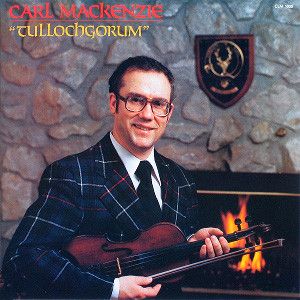 Carl MacKenzie – Tullochgorum (VG, LP, CLM Records – CLM 1000)