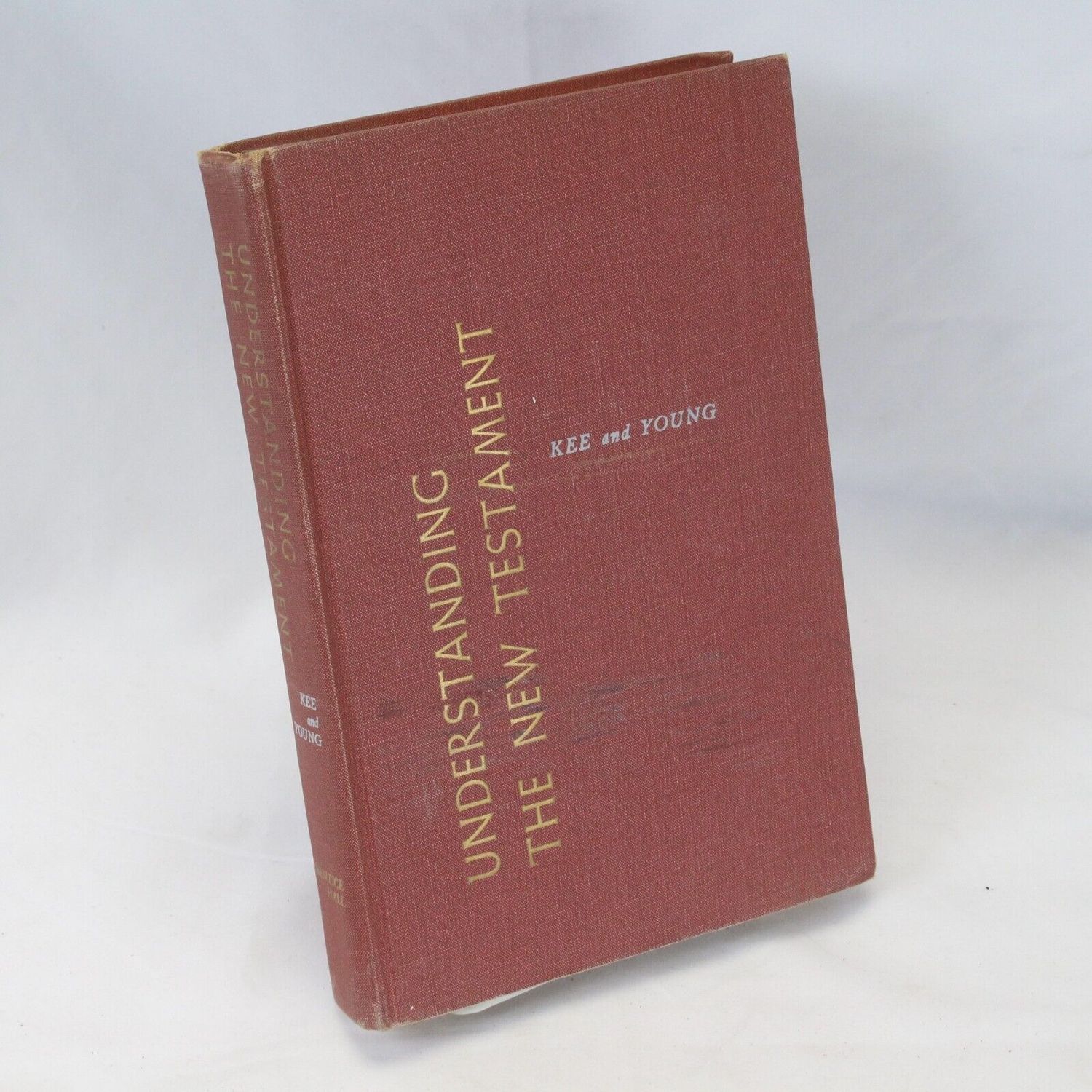 Kee, Howard Clark; Young, Franklin W. (220) Understanding The New Testament (1960, HC)