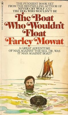 Mowat, Farley (CL) The Boat Who Would't Float (1986, Bantam Seal, PB)