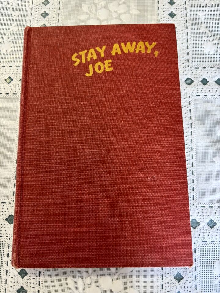 Cushman, Dan (FI) Stay Away, Joe (HC, Viking Press, 1953)