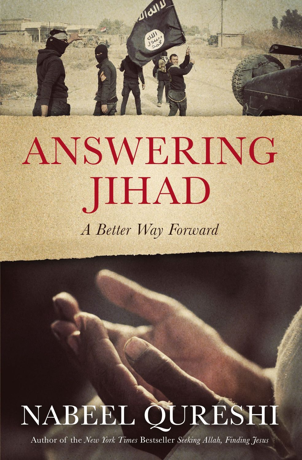 Qureshi, Nabeel (297.72) Answering Jihad: A Better Way Forward (TP)