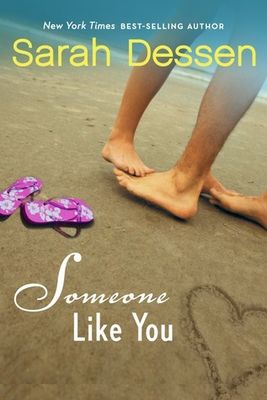 Dessen, Sarah (YR) Someone Like You (TP)