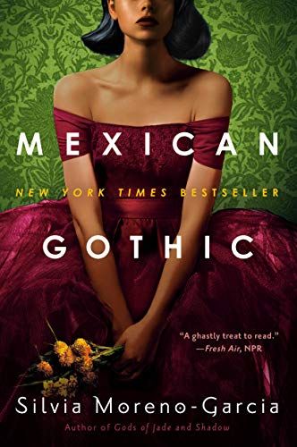 Moreno-Garcia, Silvia (HO) Mexican Gothic (TP)