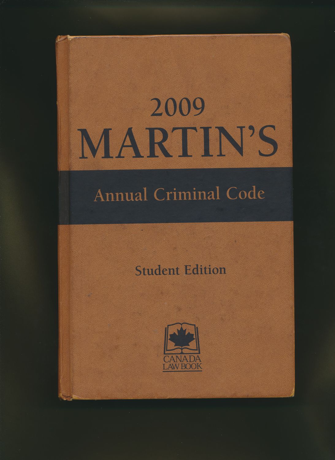 Martin's Annual Criminal Code, 2009 Student Edition (Canada Law Books, HC)