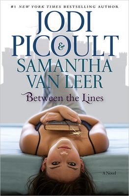Picoult, Jodi; Van Leer, Samantha (YA) Between the Lines (HC)