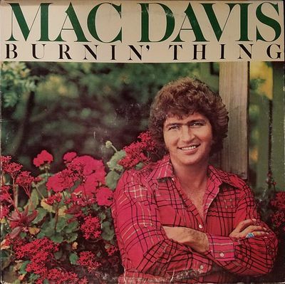 Mac Davis – Burnin&#39; Thing (VG, 1975, LP, Columbia – PC 33551)