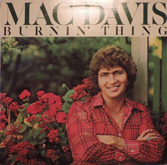 Mac Davis – Burnin' Thing (VG+, 1975, LP, Open Shrink, Columbia – PC 33551)