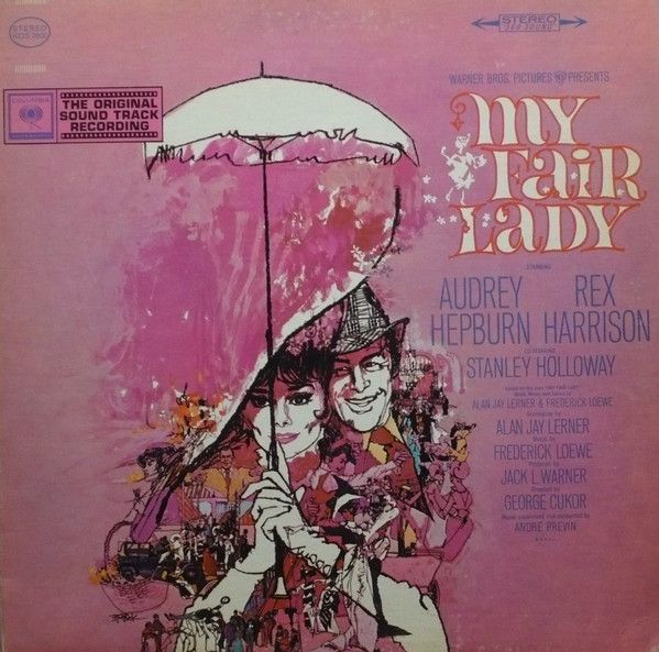 Audrey Hepburn, Rex Harrison – My Fair Lady The Original Sound Track Recording (VG+, 1964, LP, 2Eye, Columbia Masterworks – KOS 2600)