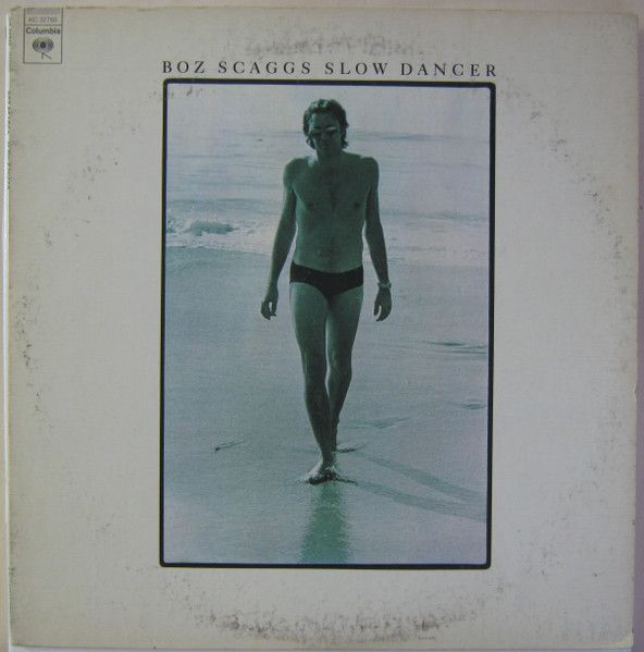 Boz Scaggs – Slow Dancer (VG,1974, LP, Columbia – KC 32760)