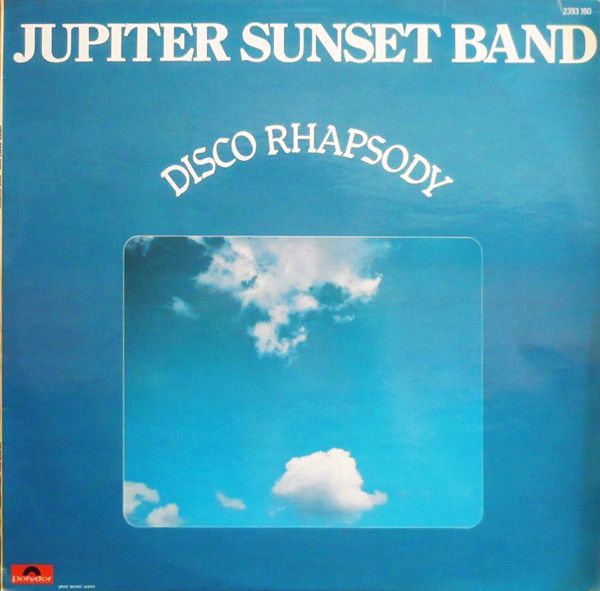 Jupiter Sunset Band – Disco Rhapsody (VG, 1977, LP, Polydor – 2393 160)