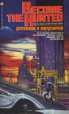 Swycaffer, Jefferson P. (SF) Concordat #1 Become the Hunted (1985, Avon, Vintage PB)