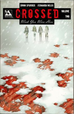 Avatar (GN) Crossed: Wish You Were Here Volume Two