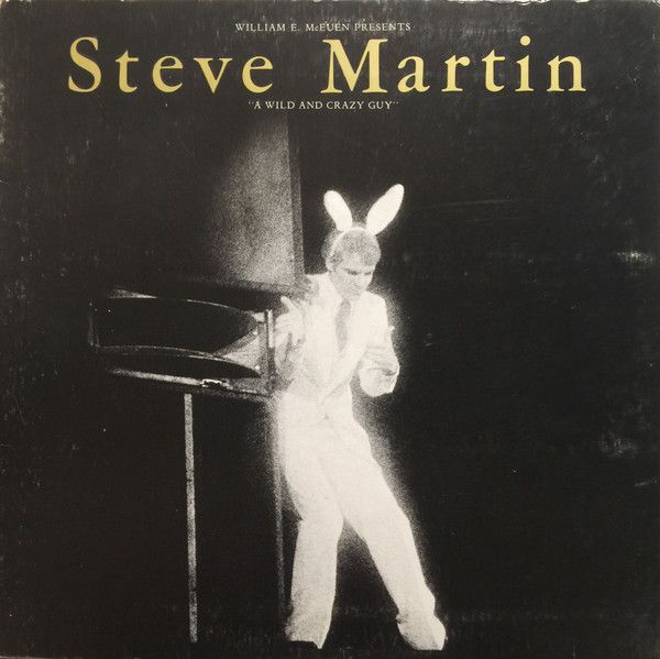 Steve Martin – A Wild And Crazy Guy (G+, 1978, LP, Warner Bros. Records – HS 3238)