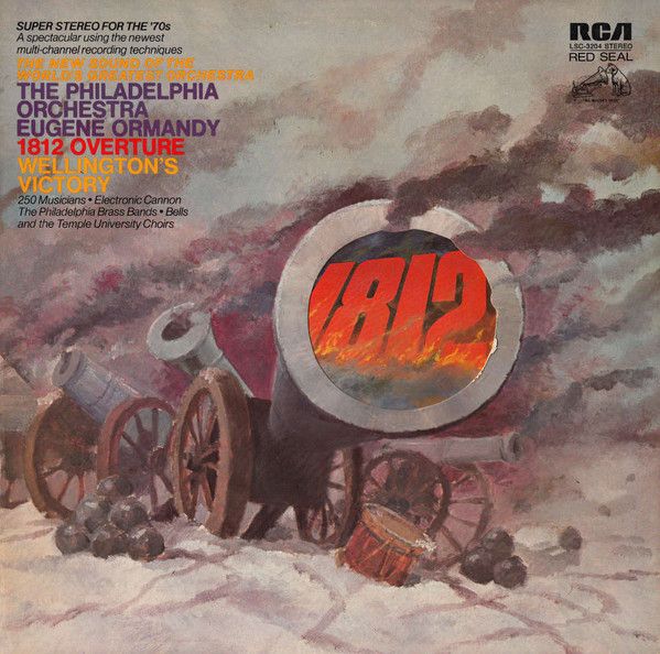 The Philadelphia Orchestra, Eugene Ormandy – 1812 Overture / Wellington's Victory (VG+, 1971, LP, RCA Red Seal – LSC-3204) JSCU
