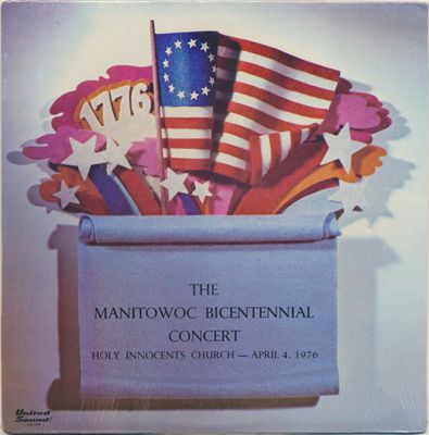 Various ‎– The Manitowoc Bicentennial Concert (Factory Sealed/NM, 1976, LP, United Sound Inc. – USR 9456) DSG