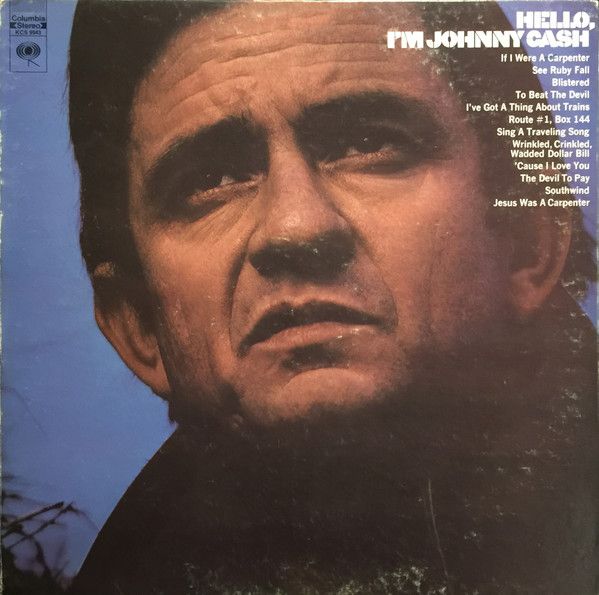 Johnny Cash – Hello, I'm Johnny Cash (G, 1970, LP, Columbia – KCS 9943)