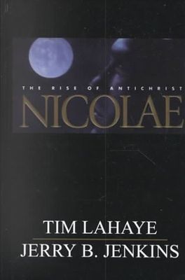 LaHaye, Tim; Jenkins, Jerry B. (FA) Left Behind #3 Nicolae: The Rise of Antichrist (HC)