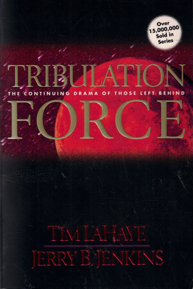 LaHaye, Tim; Jenkins, Jerry B. (FA) Left Behind #2: Tribulation Force (TP)