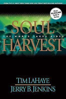 LaHaye, Tim; Jenkins, Jerry B. (FA) Left Behind #4 Soul Harvest: The World Takes Sides (TP)