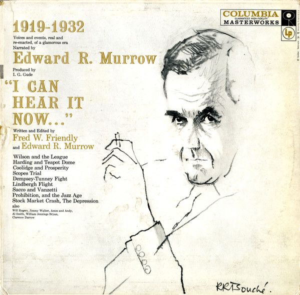 Edward R. Murrow – I Can Hear It Now, Vol. III - 1919-1932 (G+, LP, Columbia Masterworks – ML 4340)
