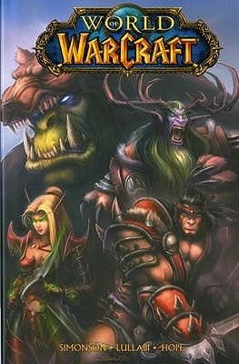 World Of Warcraft / Simonson, Walter (GN) World of Warcraft, Book One (2008, Wildstorm, HC)