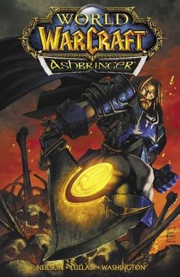 World of Warcraft: Ashbringer (2009, Wildstorm, Softcover)