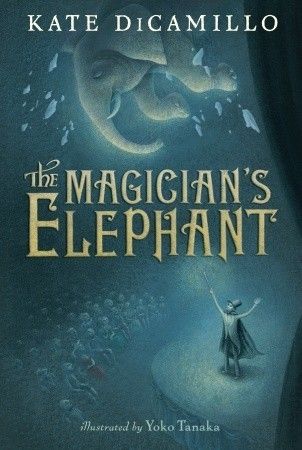 DiCamillo, Kate (MG) The Magician's Elephant (2009, 1st Printing, Candlewick Press, HC)
