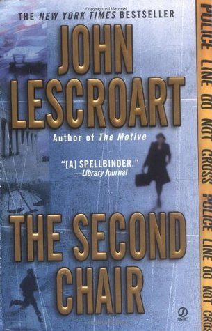 Lescroart, John (TH) Dismas Hardy #10 The Second Chair (PB)