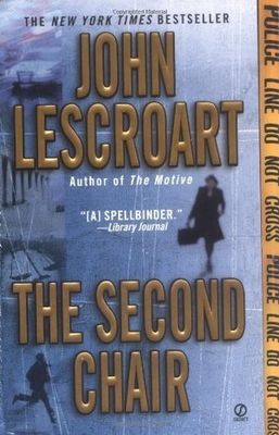 Lescroart, John (TH) Dismas Hardy #10 The Second Chair (PB)