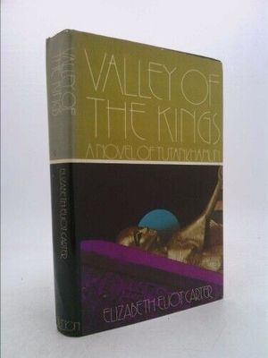 Carter, Elizabeth Eliot (Holland, Cecelia) Valley of the Kings: A Novel of Tutankhamun (HC)
