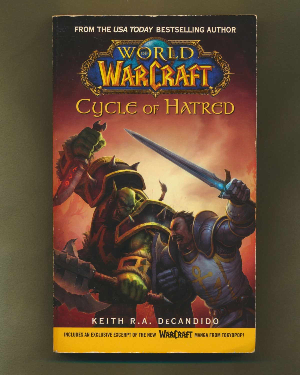 World Of Warcraft / DeCandido, Keith R.A. (FA) World of Warcraft #1 Cycle of Hatred (2006, PB) EB25